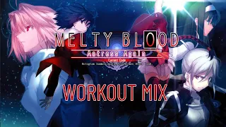 Melty Blood: Actress Again Current Code - Workout Mix