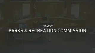 Parks and Recreation Commission | February 18, 2021