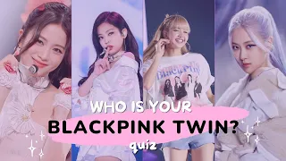 Who is your BLACKPINK TWIN? Aesthetic Quiz