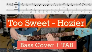 Too Sweet - Hozier (Bass cover + TAB)