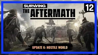 GREENHOUSES! - Surviving the Aftermath UPDATE 6 - Hardest Difficulty - Ep 12