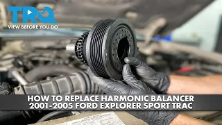 How to Replace Harmonic Balancer 2001-2005 Ford Explorer Sport Trac
