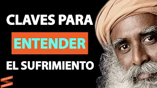 CÓMO LIDIAR con el sufrimiento | Sadhguru