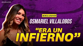 TODA la VERDAD de OSMARIEL VILLALOBOS #SinFiltro