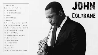 The Very Best of John Coltrane - John Coltrane's Greatest Hits Full Album