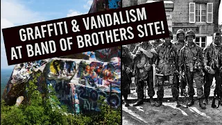 Graffiti & Vandalism at Band of Brothers Site!!!