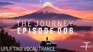 Uplifting Vocal Trance Mix - December 2020 / THE JOURNEY 006 - T Project