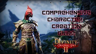 COMPREHENSIVE CHARACTER CREATION GUIDE | DIVINITY: ORIGINAL SIN 2