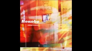 Bonobo - Sweetness