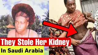 How They Harvested Judith Nakintu’s Kidney In Saudi Arabia