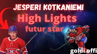 #15 Jesperi Kotkaniemi - High Lights