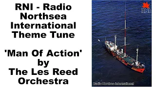 🔴 RNI - Radio Northsea International - Theme Tune - Man Of Action by The Les Reed Orchestra