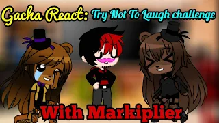 Fnia 4 Animatronic  React To Try Not to Laugh Challenge With Markiplier #2 (Part 14)