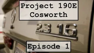 1987 Mercedes Benz 190E 16V - Episode 1: Some Assembly Required