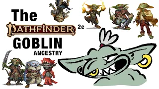 The Goblin Ancestry [Pathfinder 2e Animated]