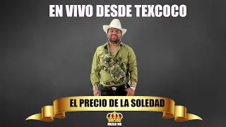 Luis R Conriquez El Precio De La Soledad (En Vivo Desde Texcoco) Corridos 2023  #luisrconriquez