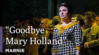 “Goodbye Mary Holland” | Marnie | Great Performances at the Met