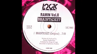 Techno classics: Ramin Brainticket Logic Records 1992