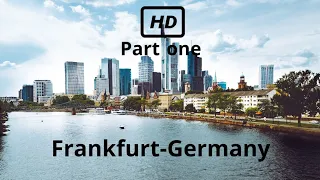 Walking in FRANKFURT (am Main) / Germany - Full hd 1080p