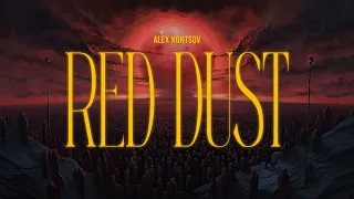 Alex Kontsov - Red Dust feat. Isentie [Midjourney Official Music Video] 4K