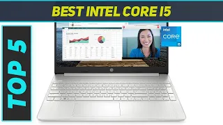 Top 5 Intel Core I5 in 2024