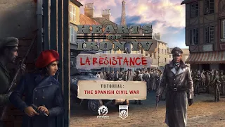 Hearts of Iron IV - La Résistance Tutorial - Spanish Civil War