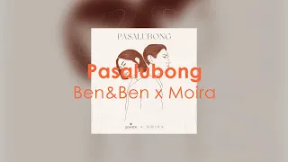 Pasalubong Ben&ben x Moira |  Dolby Atmos Headphones Surround Sound