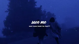 (FREE) Sad Piano Type Beat x Cinematic Type Beat - "Save Me" | Emotional Rap Piano Instrumental 2022