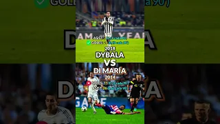 Dybala vs Di María en su PRIME