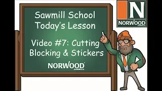 Sawmill School - Cutting Blocking & Stickers to Air Dry Your Lumber
