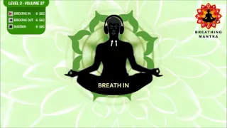 Guided Breathing Mantra (6-6-6) Pranayama Yoga Breathing Exercise Level 3 Vol 37