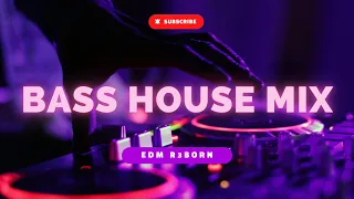 EDM R3BORN - Bass house mix | Best of 2023 | House music | Bass Boosted | EDM | Electronic music