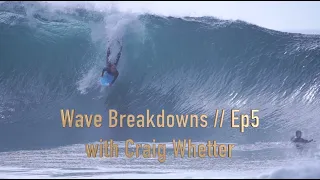 Wave Breakdown EP 5 // Insane Backwash Barrel to Air Reverse with Craig Whetter