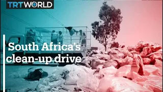 South Africa’s clean-up drive