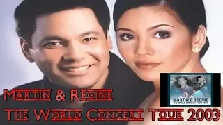 Martin & Regine | The World Concert Tour 2003 HD