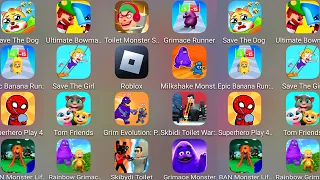 Grimace Monster Scary,BAN Monster Life Challenge 3,Bowmasters,Roblox,Tom Friends,Skibydi Toilet...