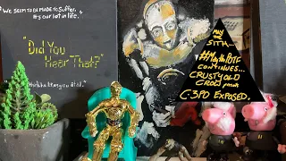 The Crusty Old Crow’s “ May the Power of the Force C 3PO Exposed” a Toy Theatre presentation