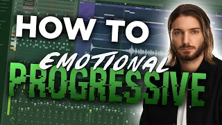 😍 HOW TO EMOTIONAL PROGRESSIVE HOUSE - FL STUDIO TUTORIAL (+FLP/ALS) + Vocals/Presets