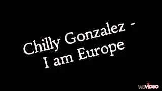 Chilly Gonzalez - I am Europe