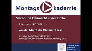 Montagsakademie | Macht und Ohnmacht in der Kirche | Vortrag: Eugen Drewermann (02.12.2019)