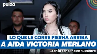 OJO A ESTO: Condenan a Aída Victoria Merlano: ESTO ES LO QUE LE ESPERA CON SU CONDENA | Pulzo