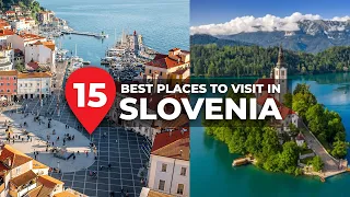 15 Awesome Places to visit in Slovenia -  Travel Video