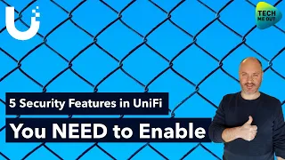 5 Security Features in UniFi You Need to Enable (And Why)