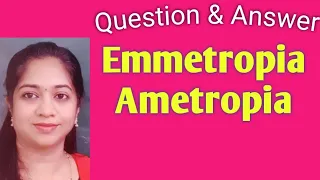 Emmetropia// Ametropia// Refractive errors// Ophthalmology// Theory exams