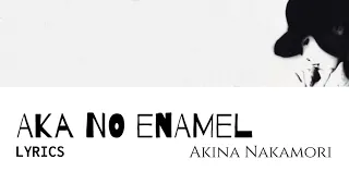 Akina Nakamori 中森明菜 - Aka No Enamel [赤のエナメル] Lyric Video [KAN/ROM/ENG]