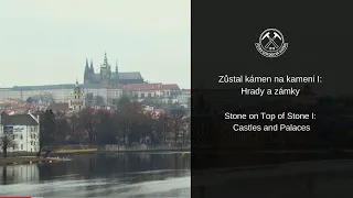 Zůstal kámen na kameni I: Hrady a zámky/ Stone on Top of Stone I: Castles and Palaces