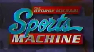 The George Michael Sports Machine intro (November 2, 1997)