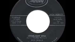 1957 HITS ARCHIVE: Moonlight Swim - Nick Noble