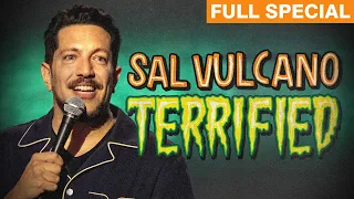 Sal Vulcano | Terrified (Full Comedy Special)