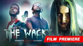 THE WACKY by NIBM (Grand Premiere) 2023
